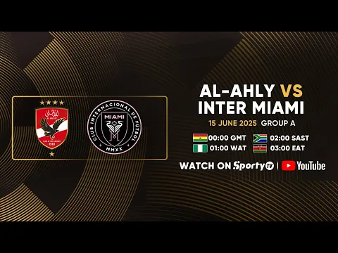 Video Thumbnail: LIVE | Al Ahly vs Inter Miami | FIFA CLUB WORLD CUP | SportyTV