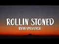 Ryan Upchurch "Rollin Stoned" (lyrics)