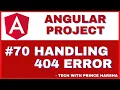 70 Angular Project Tutorial - Handling 404 Error