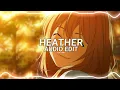 Download Lagu heather - conan gray (edit audio)