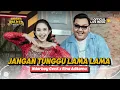 Lagu Jangan Tunggu Lama Lama - Ndarboy Genk x Rina Aditama (Official Live Music)