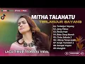 Download Lagu TERLANJUR SAYANG - MITHA TALAHATU - JANG PAKSA - HATI YANG SALAH || LAGU POP TIMUR TERPOPULER 2025