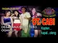 Download Lagu OT. CABI  LIVE  DESA TANJUNG SETEKO  OGAN ILIR