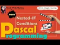 Pascal Programming Nested-If conditions in Pascal For beginners