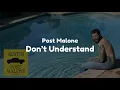 Post Malone - Don t Understand
