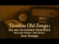 Download Lagu Top 100 Oldies Songs 🎶 Best 50s 60s 70s Classics – Golden Memories Full Album | Sweet Nostalgia