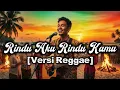 Lagu Rindu Aku Rindu Kamu ( Reggae Cover ) Indonesian Songs