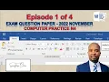 EPISODE 01 - HOW TO WRITE A COMPUTER PRACTICE N4 EXAM