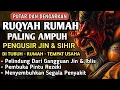 Lagu RUQYAH RUMAH PENGUSIR JIN, SETAN \u0026 SIHIR DI RUMAH \u0026 TUBUH, PENENANG HATI \u0026 FIKIRAN | BY: ALAA AQEL
