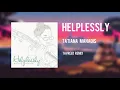 Download Lagu Tatiana Manaois - Helplessly (Tavreed Remix)