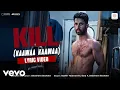 Download Lagu Kill - Lyric Video|Lakshya |Raghav | Tanya | Shashwat, Sudhir, Sanj