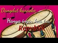 Download Lagu Hanya ingin kau tau REPUBLIK Karaoke Pongdut (Dangdut)