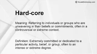 Hard-core Meaning