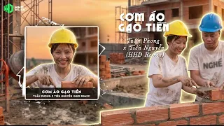 CƠM ÁO GẠO TIỀN REMIX (BẢN TIKTOK) - TUẤN PHONG (HHD REMIX) | Bố Hoàng & Mẹ Huế Làm Thợ Xây, Phụ Hồ!