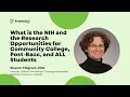 What is the NIH and the Research Opportunities for Community College Post-bacc and All Students