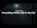 Download Lagu Everything Works Out in the End (Instrumental with wind storm) ~ [ slowed ]
