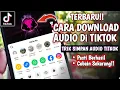 How to Download TikTok to MP3 Without an App Fast 100 Effective on All Phones