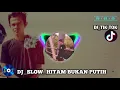 Download Lagu Dj slow hitam bukan putih
