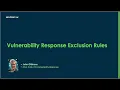 Vulnerability Response Exclusion Rules