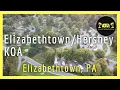 Discovering Elizabethtown Hershey KOA Holiday PA