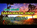 Download Lagu Saben Malam Jum'at ||  Cover Akustik || (Lirik Bahasa Sunda) AHAJ channel