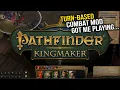 Pathfinder Kingmaker - Now With The Mods Listed