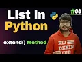 extend Method in Python List List in Python Tutorial 06 Code Marathi
