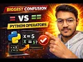 Most Confusing Python Operators Assignment vs Comparison