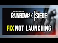 FIX Rainbow Six Siege Not Screen