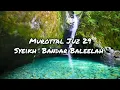 Download Lagu Juz 29 - Syeikh Bandar Baleelah  - RELAXSING Suara Alam
