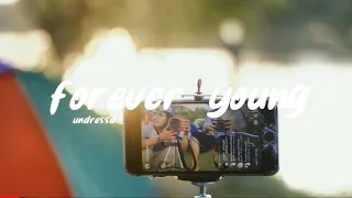 Download UNDRESSD - Forever Young ( Video ) MP3