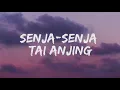 Download Lagu SENJA SENJA Tai Anjing - Project Hambalang | Lirik Lagu | Cover by Jeka