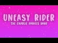 The Charlie Daniels Band - Uneasy Rider (Lyrics)