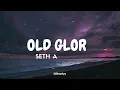 Seth Anthony - Old Glory (Tradução/Legendado) PT-BR