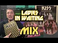 Lagu E1 S3 KISS DRESSED TO KILL Unpacking the Mix Ladies in Waiting