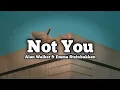 Download Lagu Alan Walker ft. Emma Steinbakken - Not You #lyrics #notyoulyrics #alanwalker