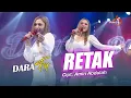 Download Lagu RETAK - Dara Fu | Hits Malaysia | Dangdut Koplo Version (Official Music Video)