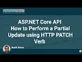 ASP NET Core API How to Perform a Partial Update using HTTP PATCH Verb
