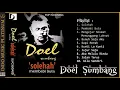 Download Lagu DOEL SUMBANG   Album Religi 'Solehah'   Spesial Ramadhan