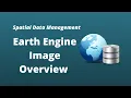 Spatial Data Management Week 4 Using Earth Engine Image