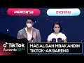 Download Lagu Duuh Bikin Baper! Mas Al dan Mbak Andin TikTok-an Bareng | TIKTOK AWARDS INDONESIA 2020