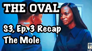 the oval season 3 episode 3 recap
