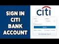 How To Sign In Citi Bank Account 2024 Login Citi Bank Citi com
