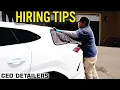How We Hire Detailing Employees - CEO Detailers