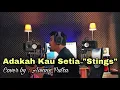 Download Lagu ADAKAH KAU SETIA (STINGS) - COVER BY AWANG PUTRA