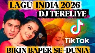 terbaru 2026 dj india paling bikin baper sedunia sejagad maya