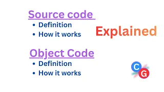 What Is Source Code and Object Code Explained in Simple Terms