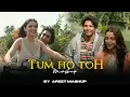 Download Lagu Tum Ho Toh Mashup | AREET Mashup | Arijit Singh | Vishal Mishra | Saiyaara