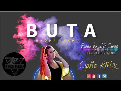 Download MP3 DJ BUTA (RHOMA IRAMA) REMIX FULLBASS TERBARU 2021