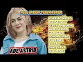 Download Lagu KEMBANG MALATI || FULL ALBUM TERBARU || ADE ASTRID 